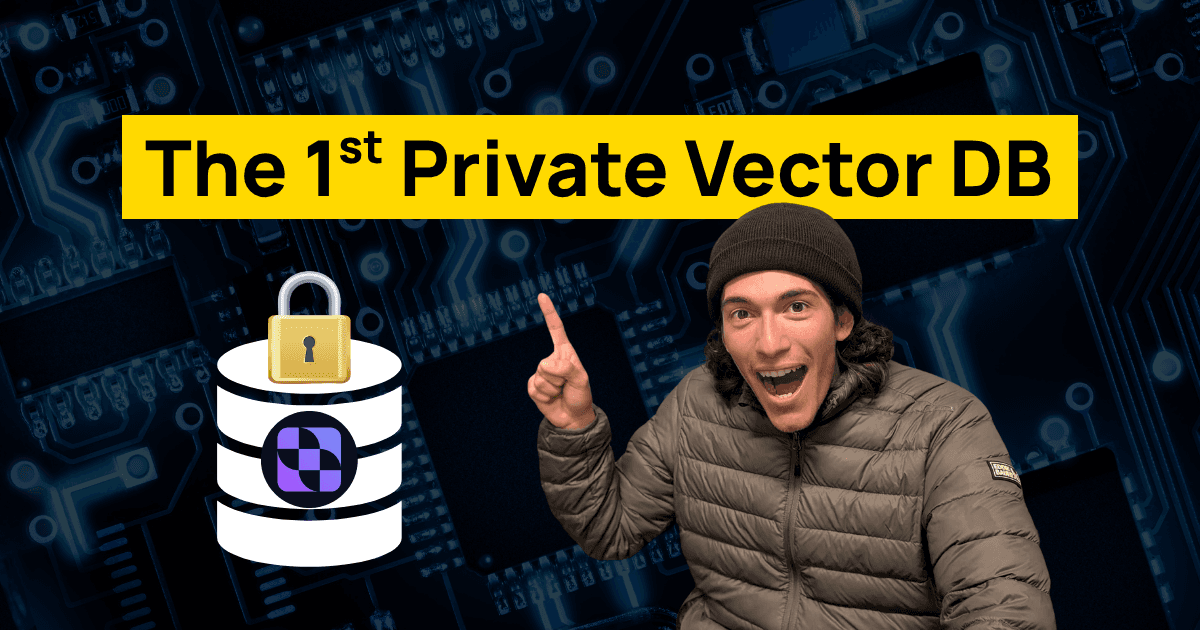 1st private vector db