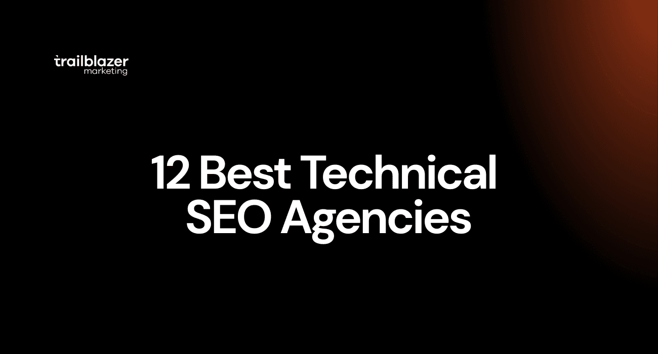 12 Best Technical SEO Agencies