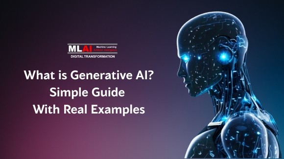 What is Generative AI? (MLAI Digital)