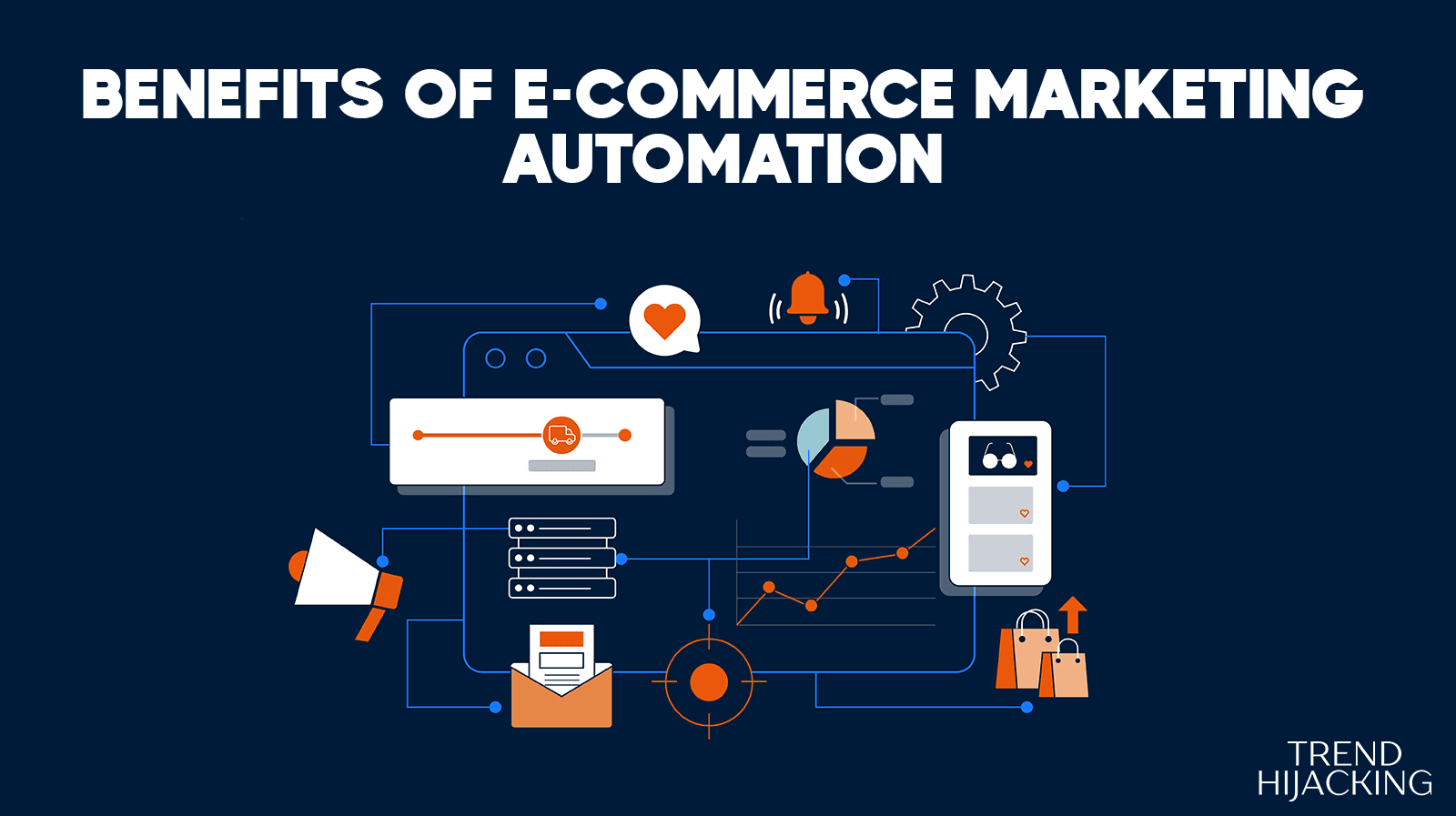 Benefits of E-commerce Marketing Automation