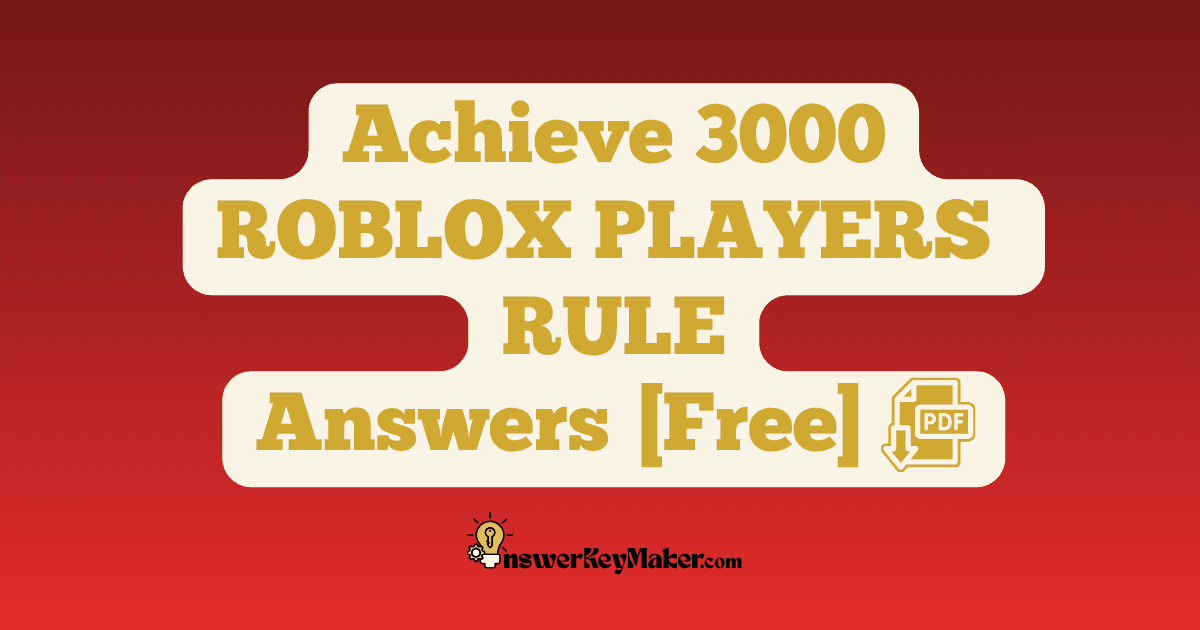 Download Achieve 3000 ROBLOX PLAYERS RULE Answer Key PDF for Free.