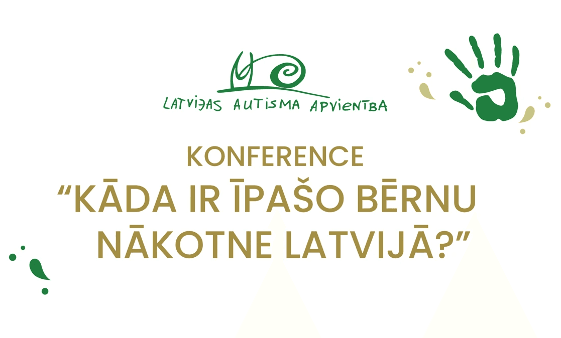 Konferences "Kāda ir īpašo bērnu nākotne Latvijā" afiša