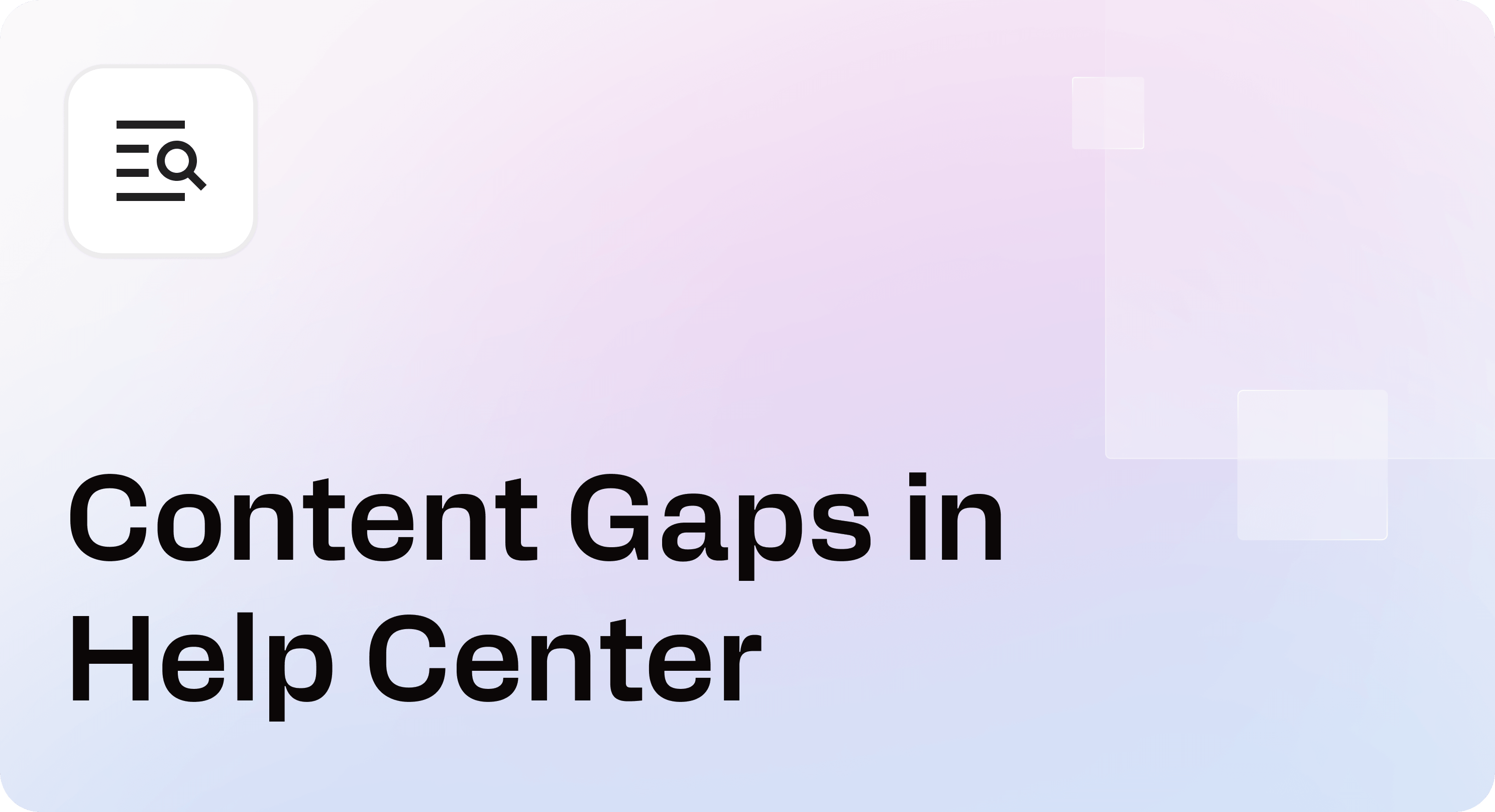 Content gaps in help center article cover with search icon and soft gradient background