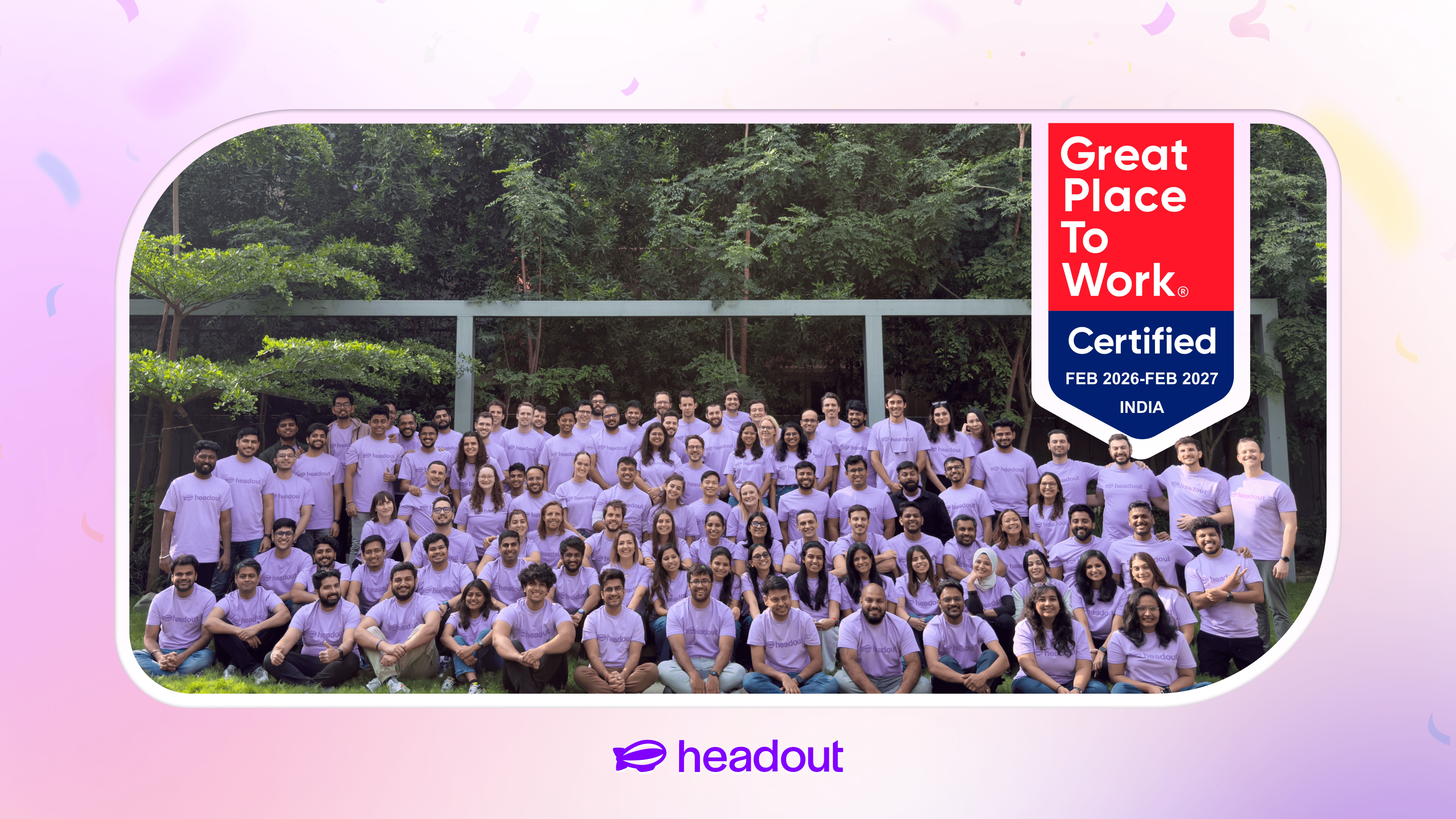 Headout earns Great Place to Work® Certification across India, Germany, and the UK
