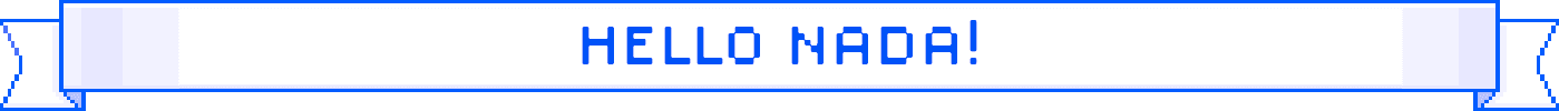 Blue pixel art banner reading "Hello NADA!"