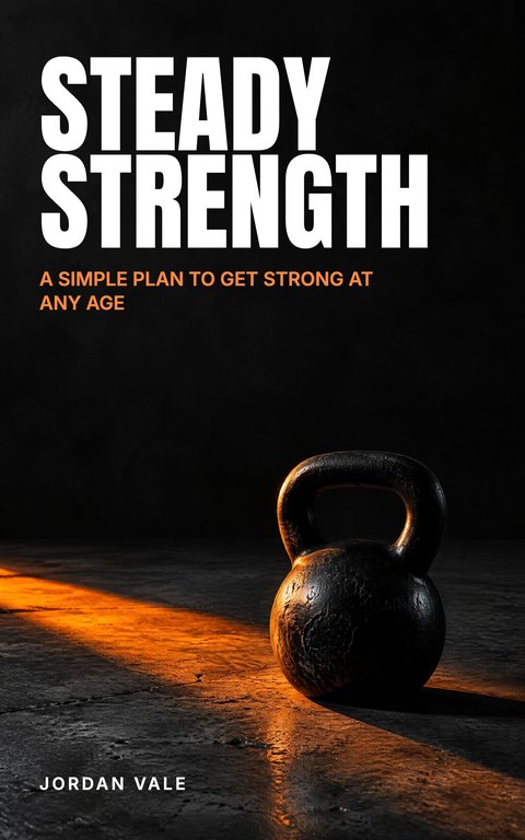 Fitness ebook cover template: Steady Strength, a kettlebell in dramatic light