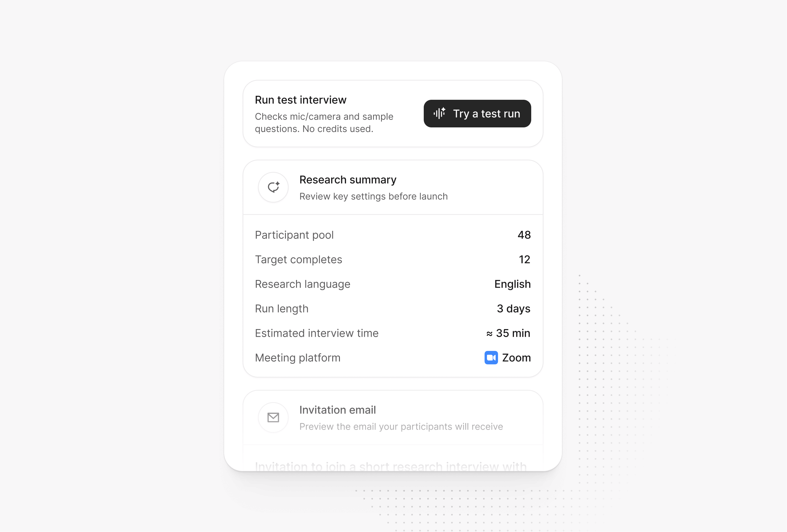 Research summary screen with a “Run test interview” button and a list of key settings like participant count, targets, language, duration, and Zoom as the meeting platform.