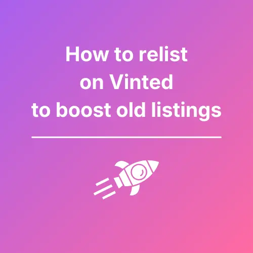 Relist on Vinted - Featured