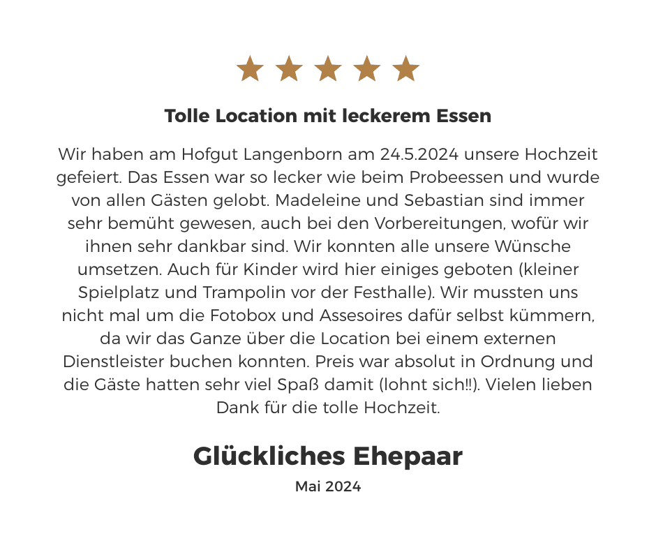 Testimonial Kundenbewertung auf dem Hofgut Langenborn