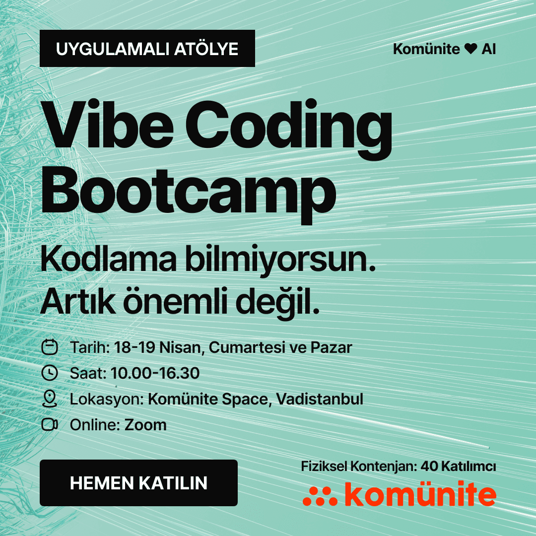 Vibe Coding Bootcamp — Kodlama bilmiyorsun. Artık önemli değil.