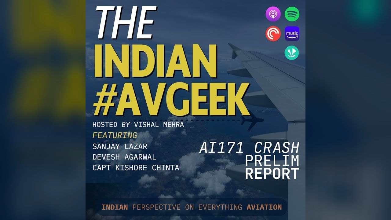 Unpacking AI171 Prelim Report with India’s Top Aviation Minds