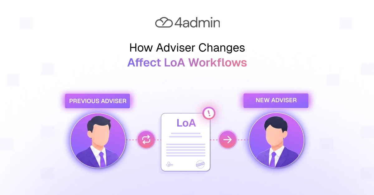 How Adviser Changes Affect Letter of Authority Workflows in Advice Firms