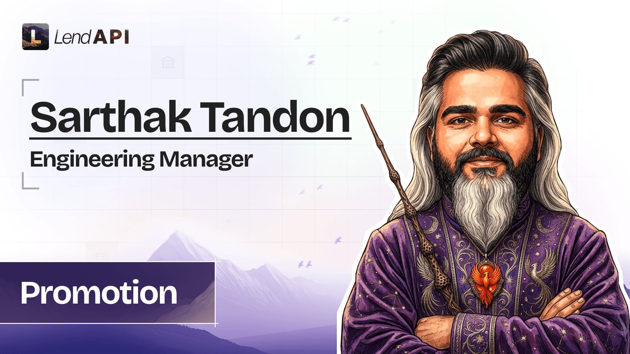 LendAPI Appoints Sarthak Tandon to Engineering Executive Team, Recognizing Foundational Contributions and Leadership
