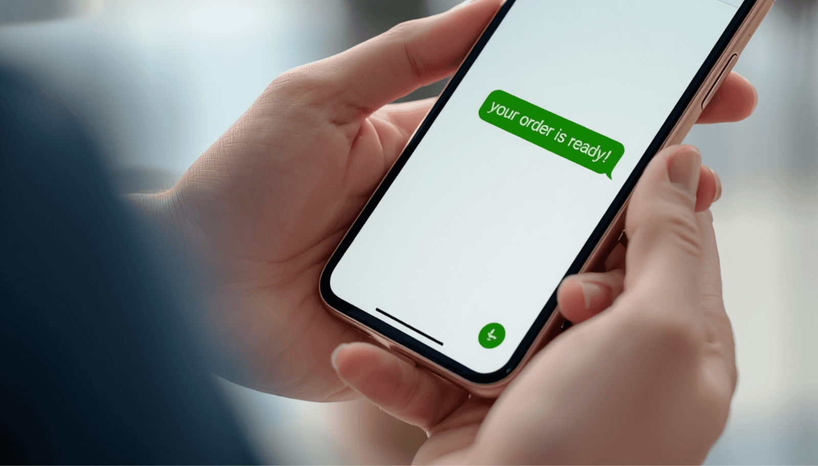 Person receiving a text saying your order is ready