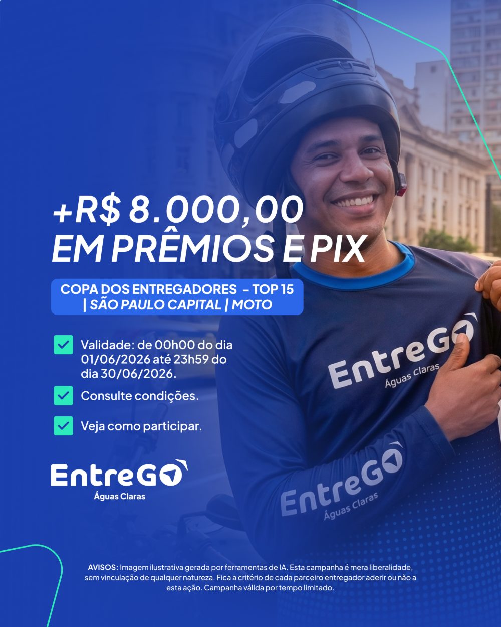 +R$ 8.000 em prêmios e Pix — Copa dos Entregadores Top 15