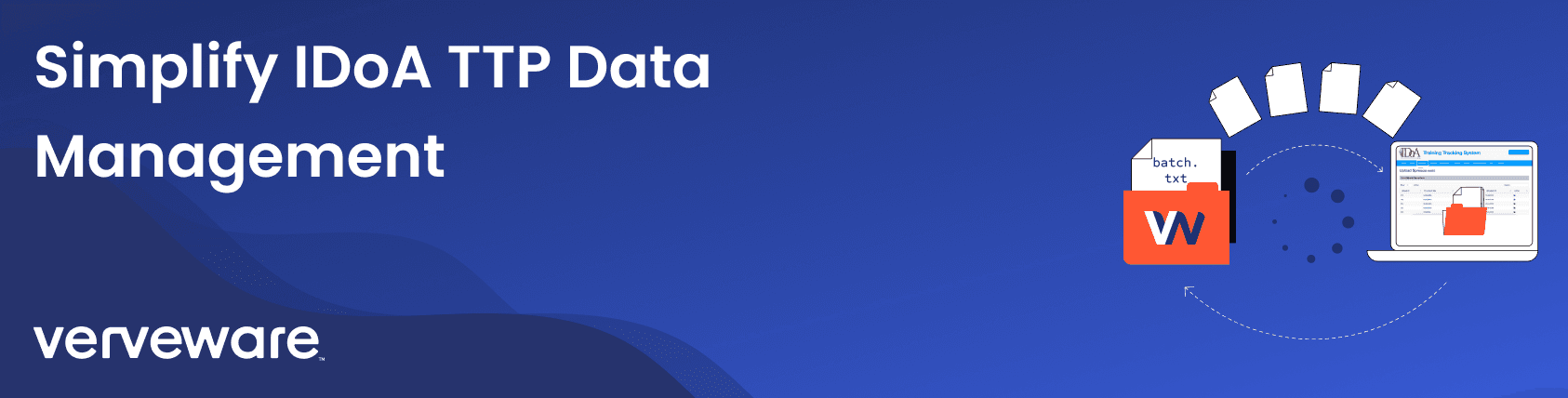Webinar poster — Simplify IDOA TTP Data Management