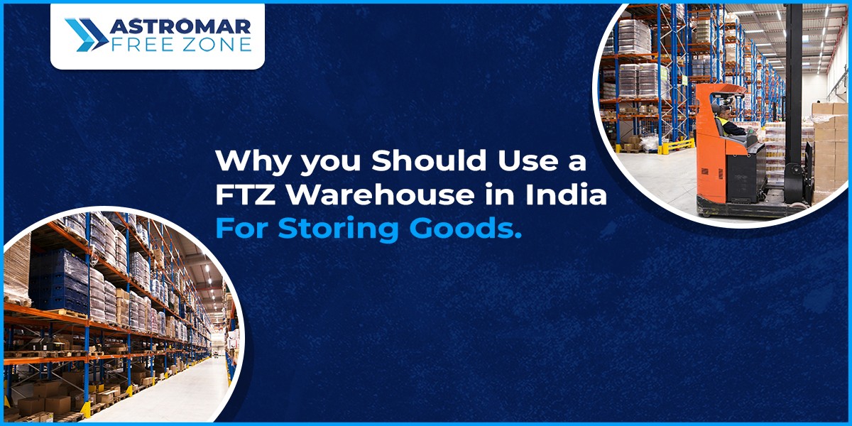 Free Trade Zone Warehouse in India for Storage