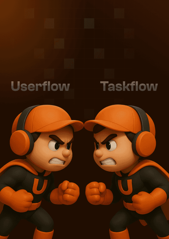 Upslide Mascot agressive between each other for Userflow vs Taskflow