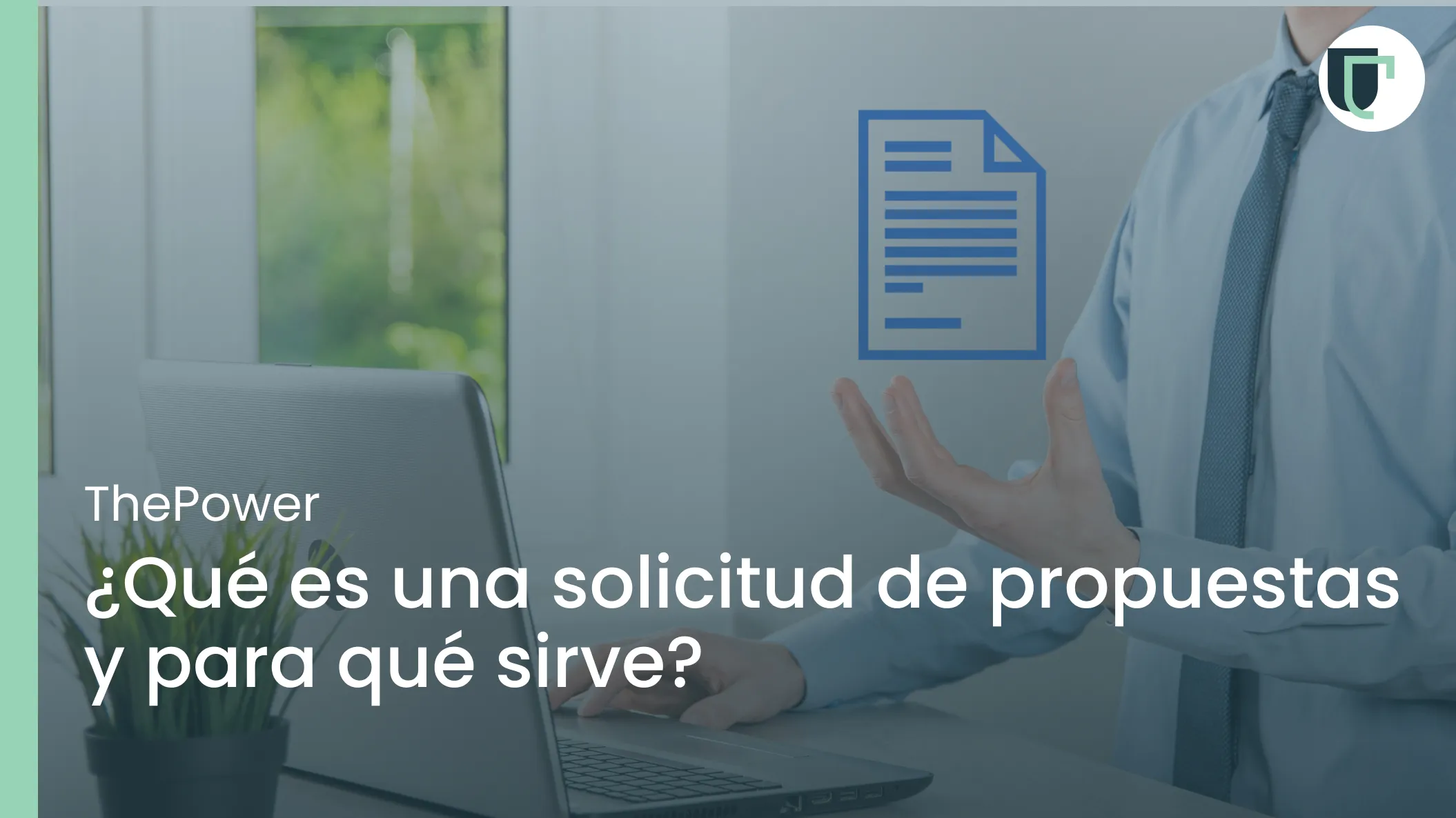 ¿Qué es una solicitud de propuestas y para qué sirve?