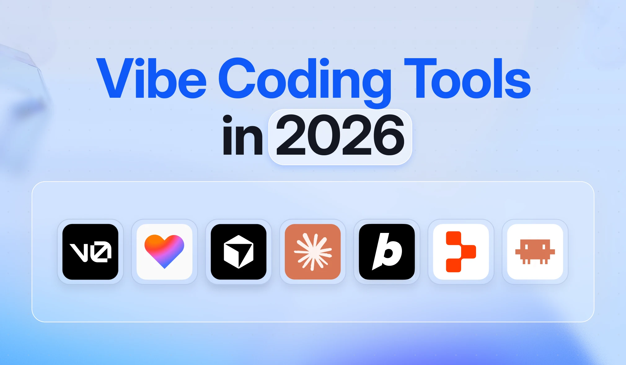 Best Vibe Coding Tools 