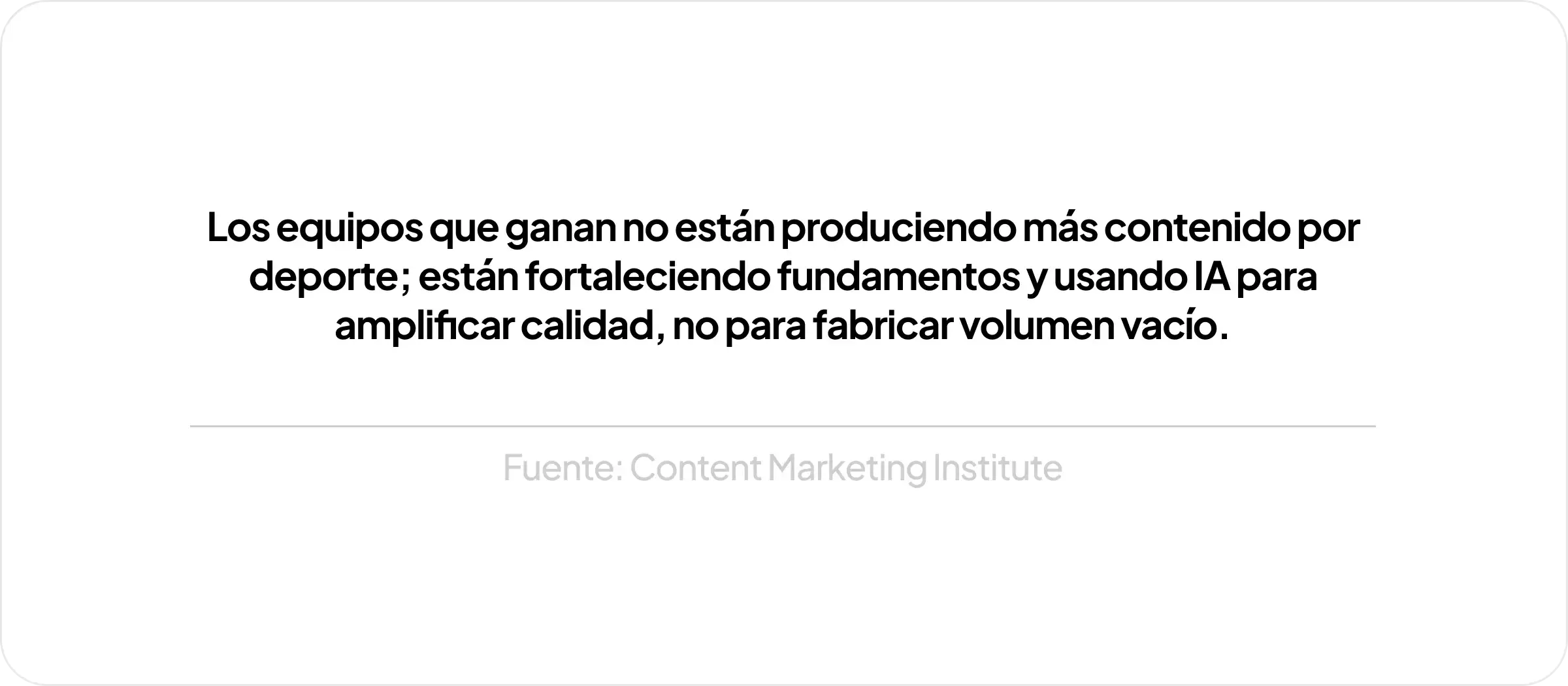 Dato de Content Marketing Institute: Equipos B2B fortalecen fundamentos y usan IA para amplificar calidad de contenido