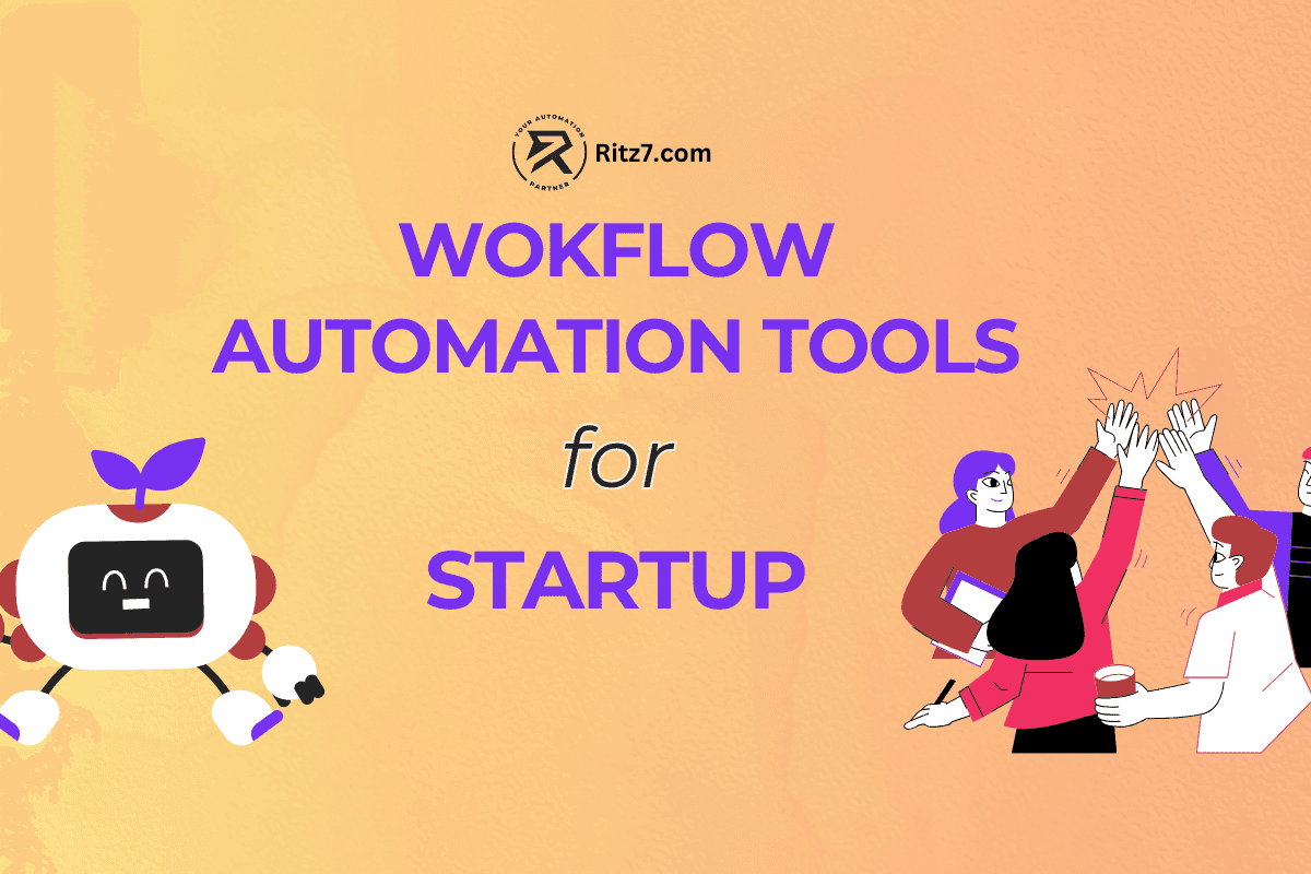 Workflow Automation Tools for Your Startup