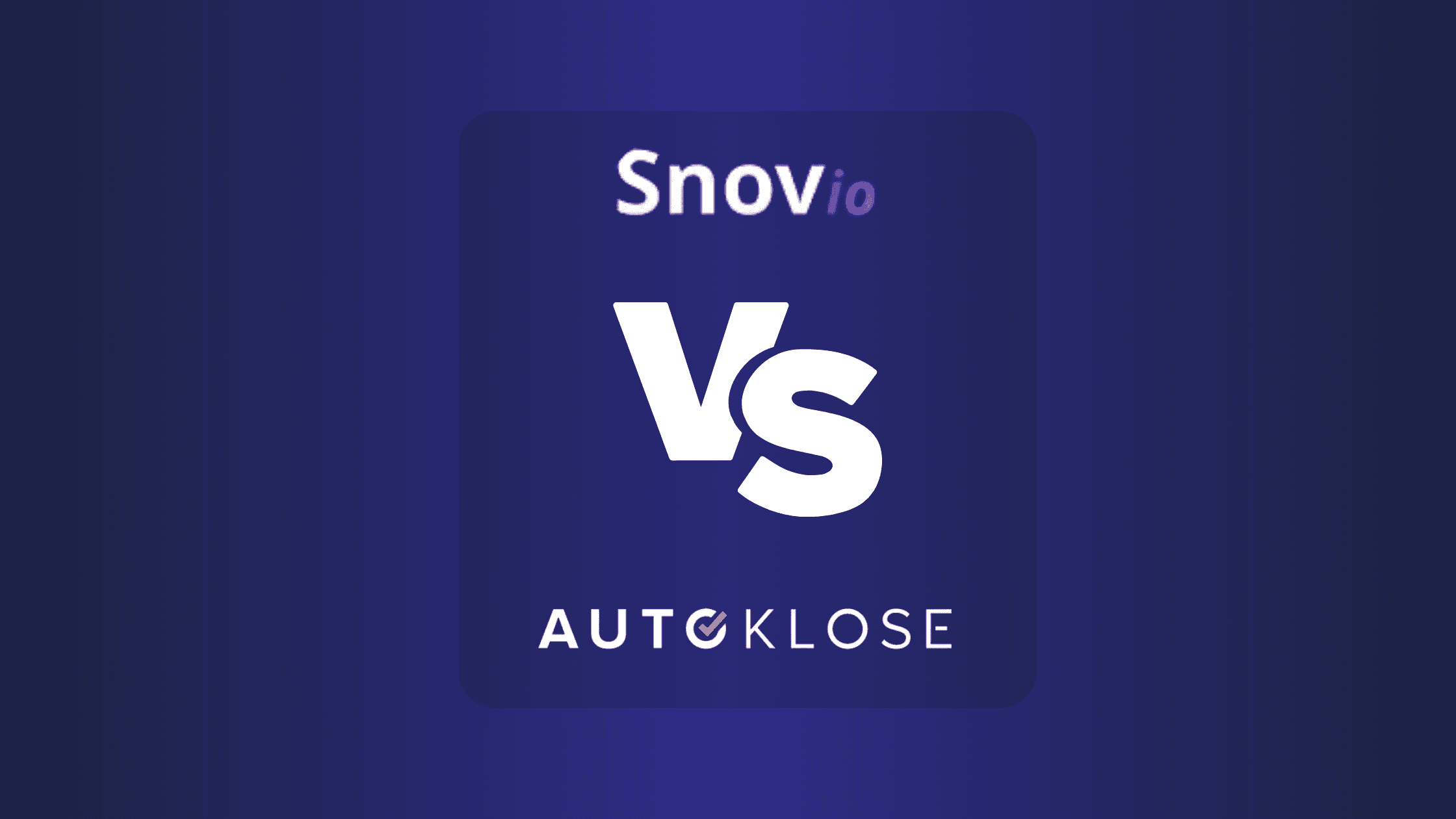 Snov.io Vs Autoklose