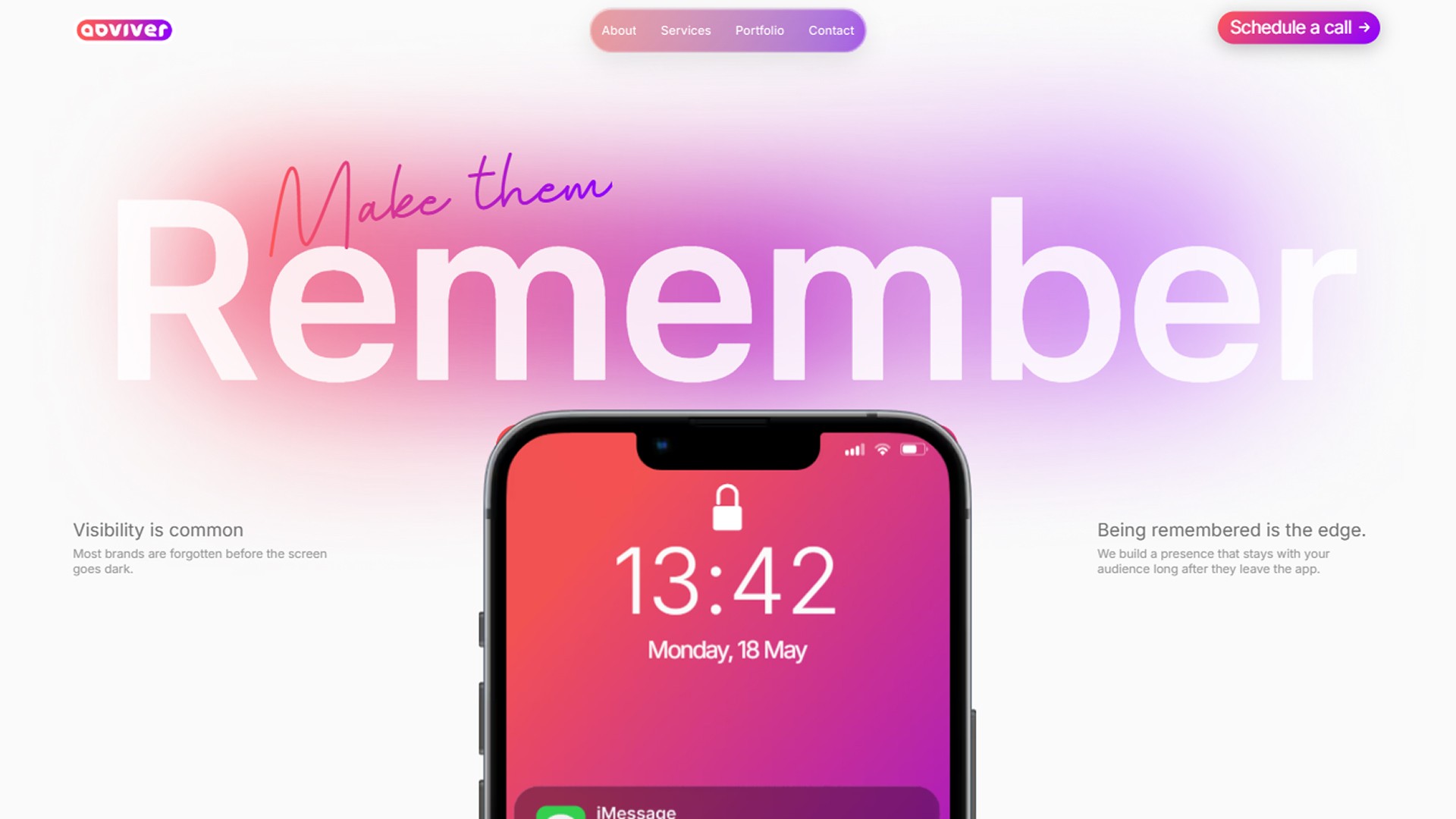 Make them remember. Phone screen.