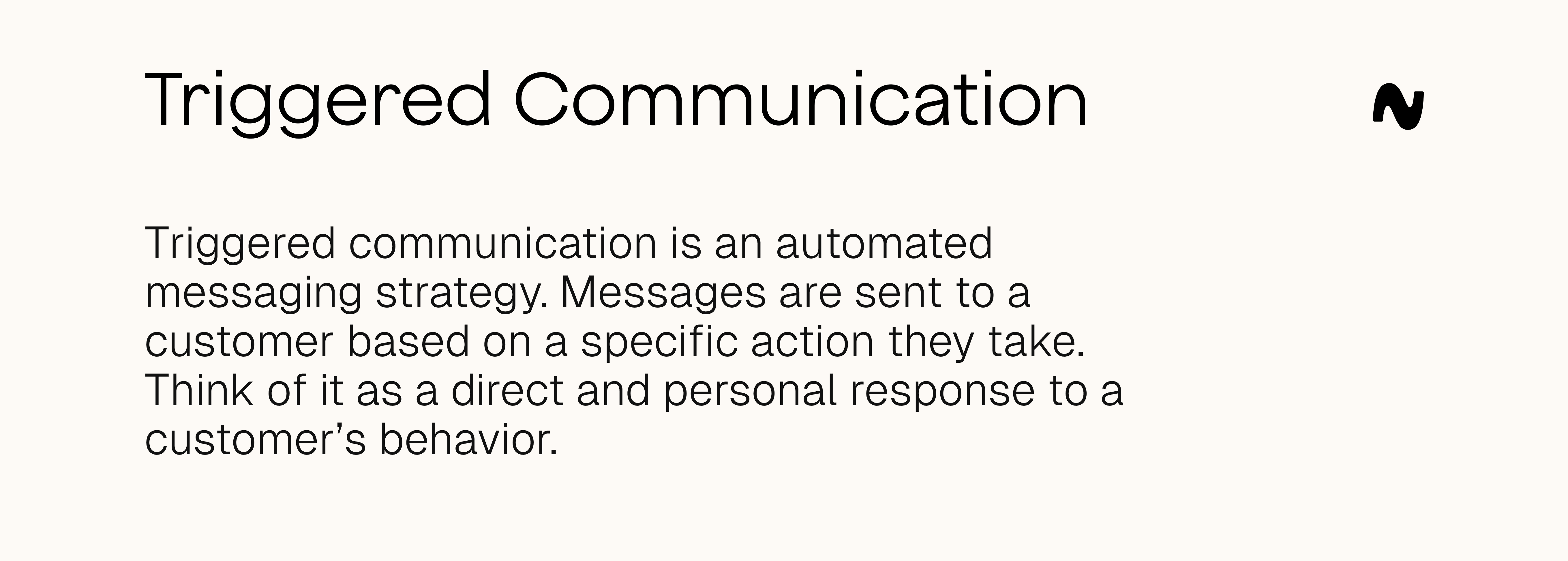 Triggered communication definition 