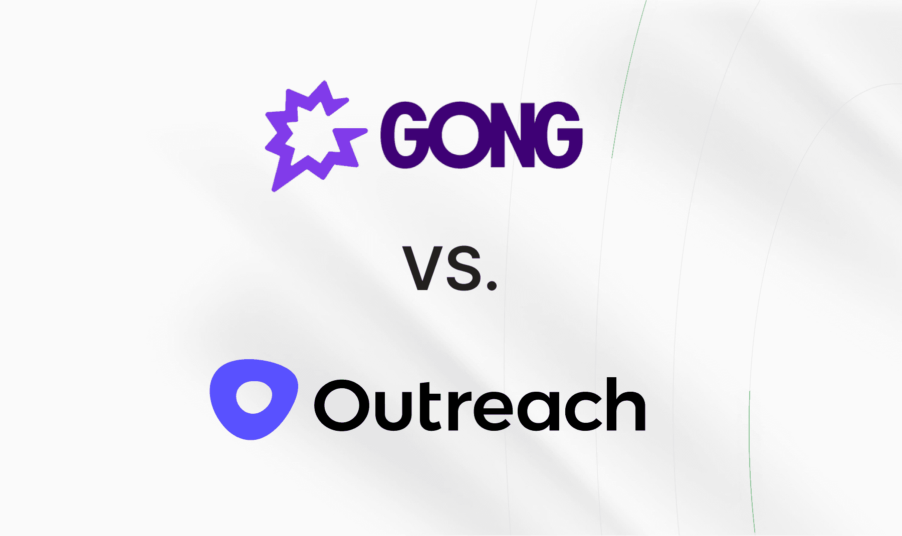 Gong vs Outreach