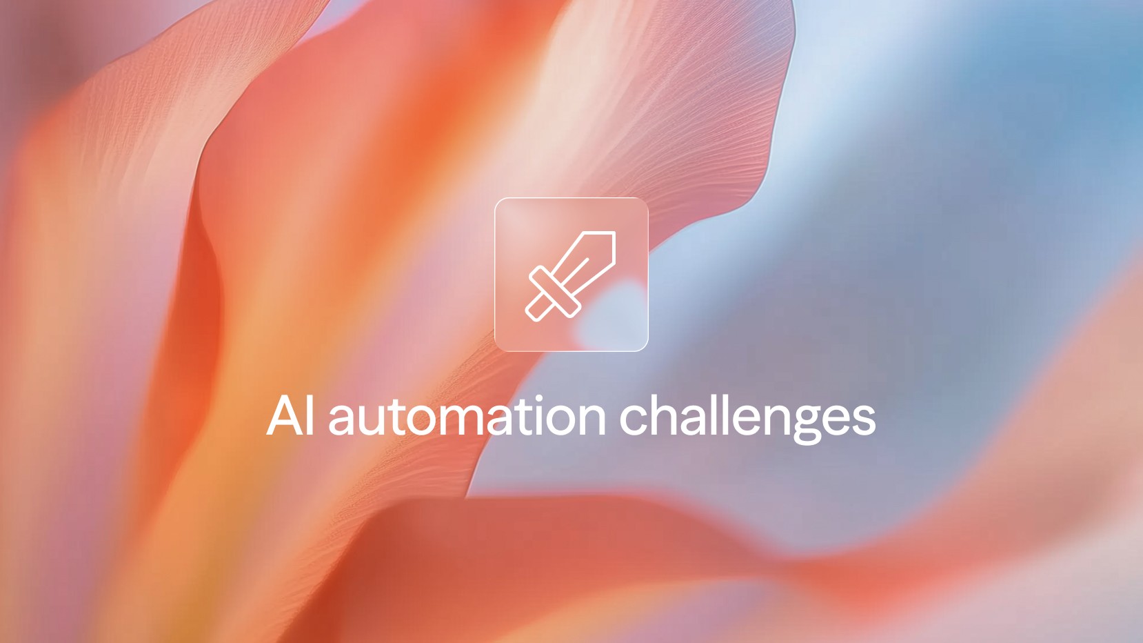 ai automation challenges