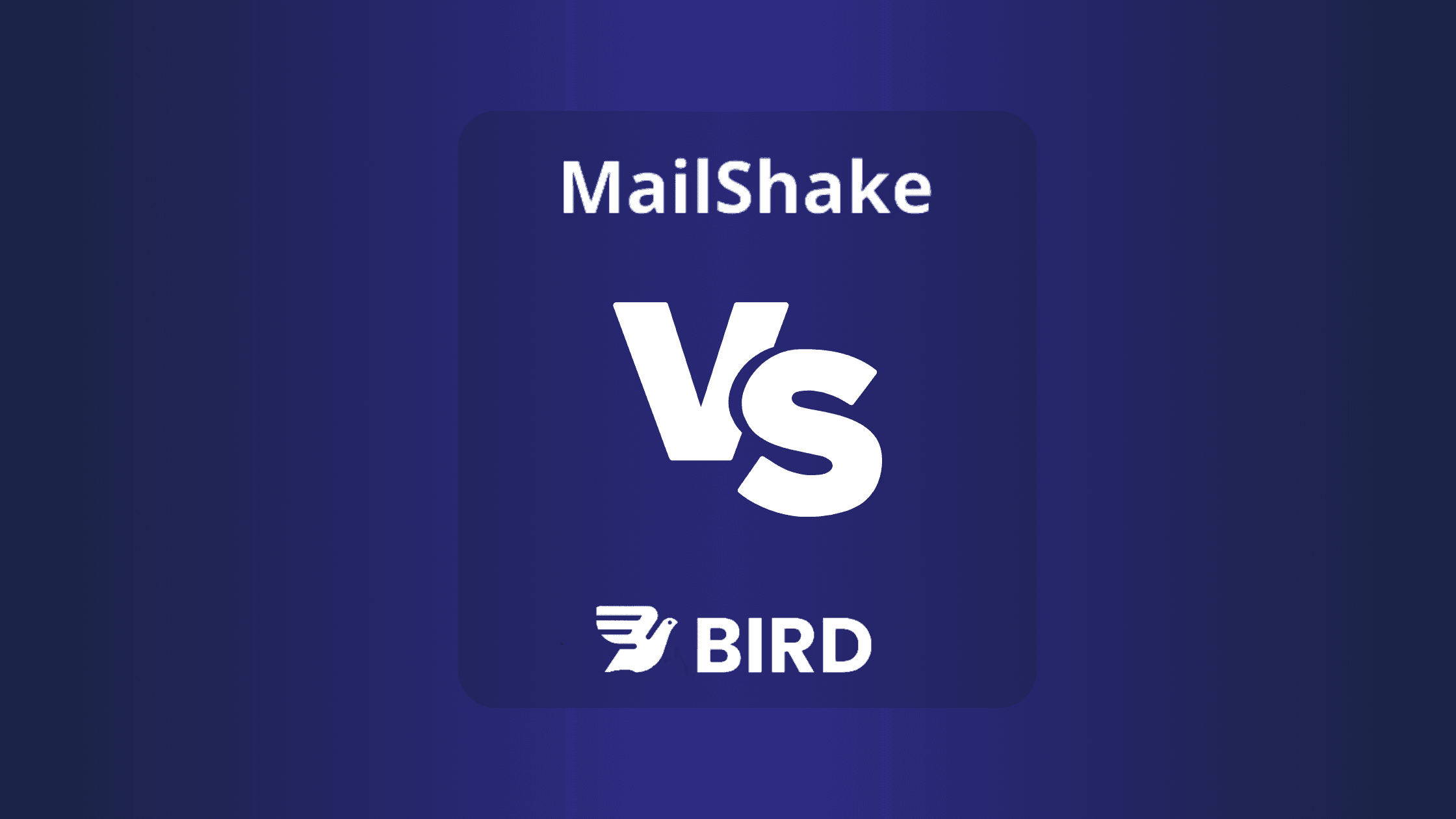 MailShake Vs Bird.com