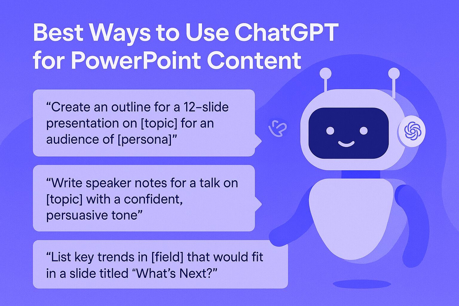 Best Ways to Use ChatGPT for PowerPoint Content