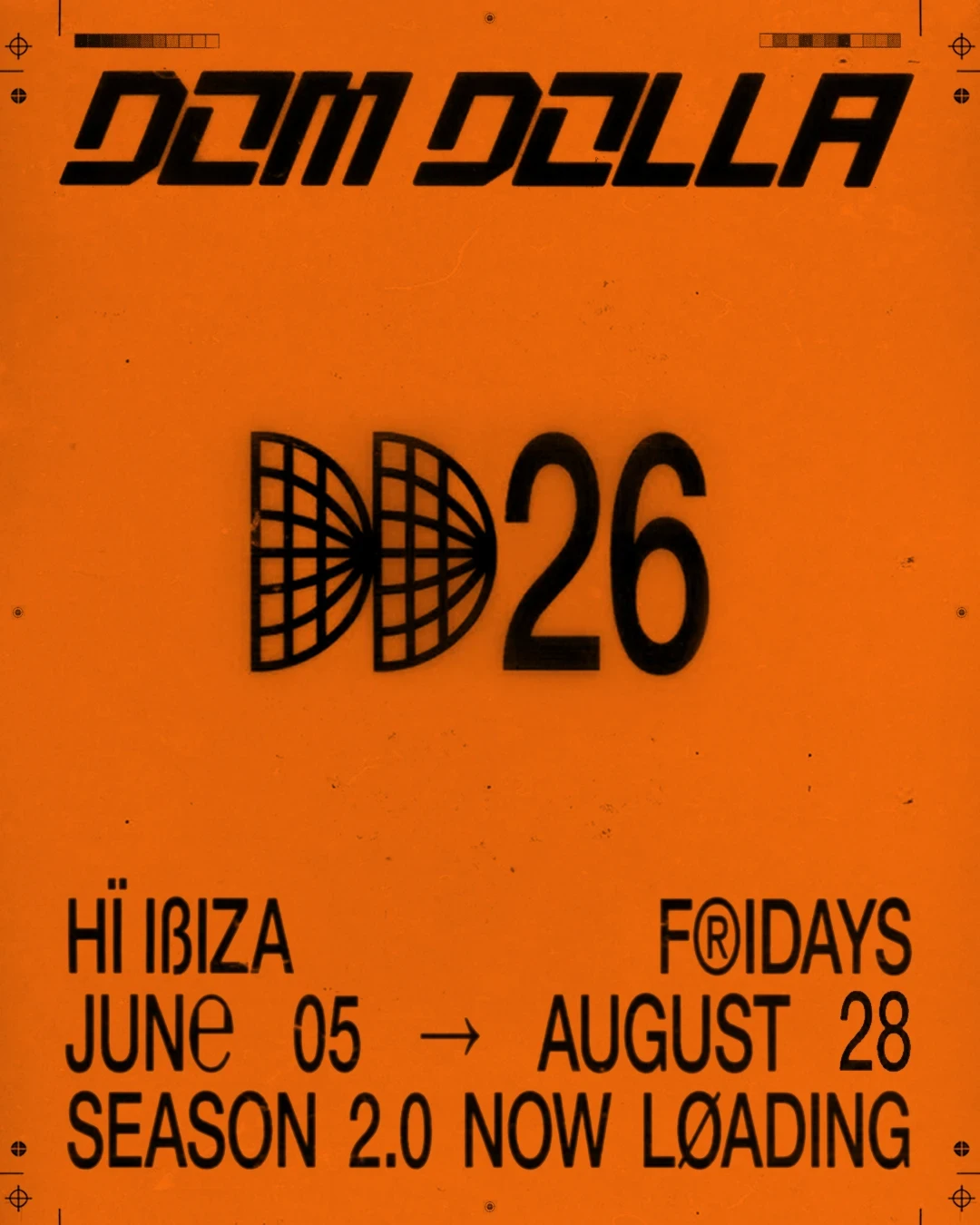 Dom Dolla' Hï Ibiza 2026 residency poster. Credits : The Night League