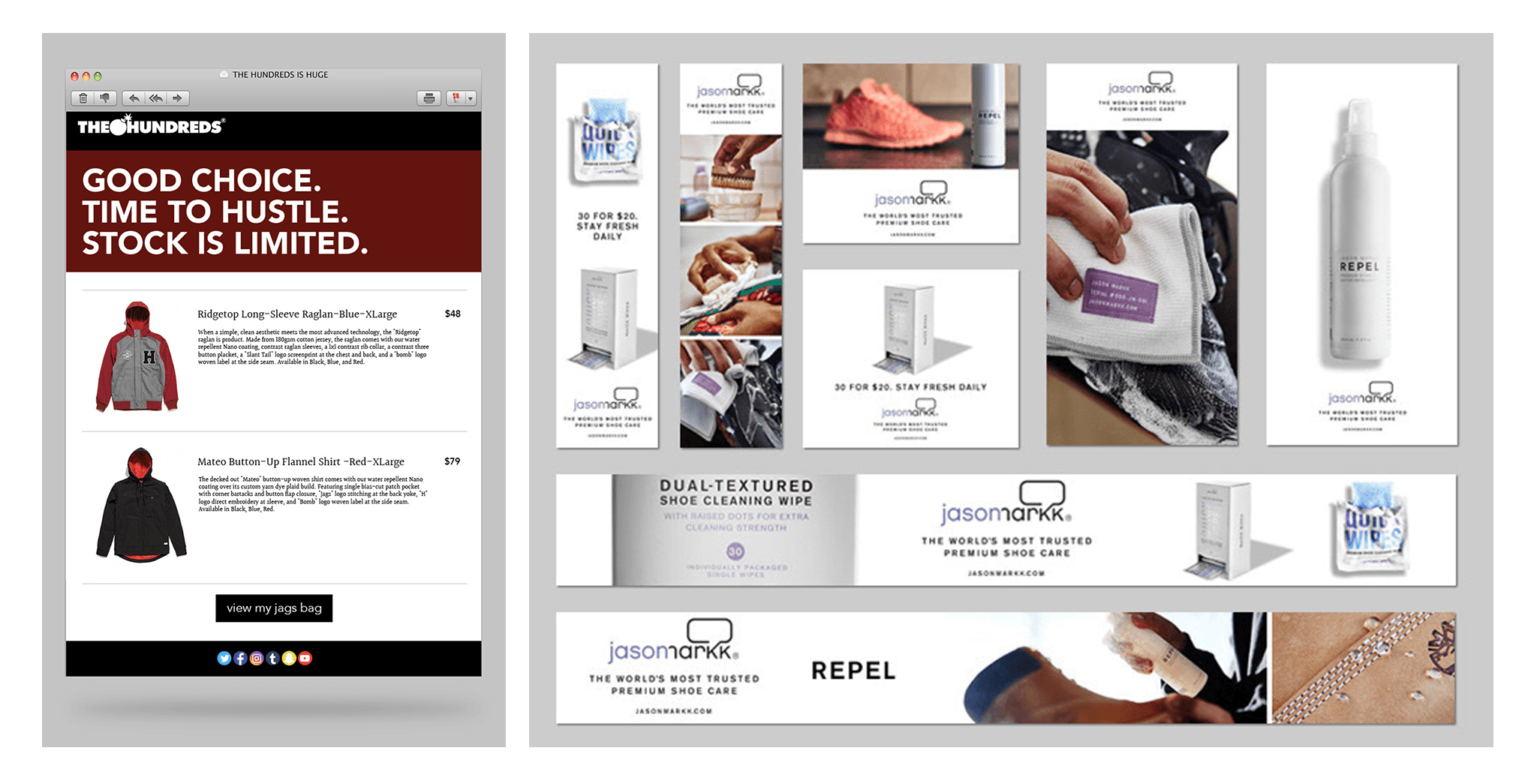 At 530 Media Lab, a digital design agency, I contributed to a diverse range of client projects spanning email design and digital advertising. Notable work included crafting email campaigns for streetwear brand The Hundreds, as well as developing a full suite of digital ad assets for shoe care brand Jason Markk — produced across multiple size specifications to meet various platform requirements.