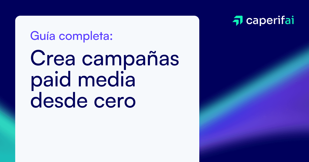 Guia-completa-para-crear-campañas-paid