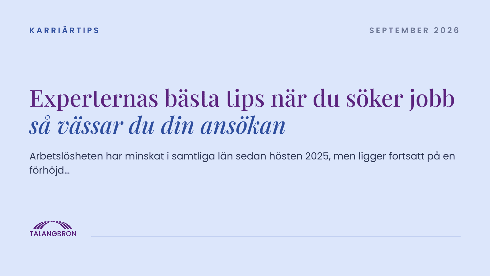 Experternas bästa tips när du söker jobb: så vässar du ansökan