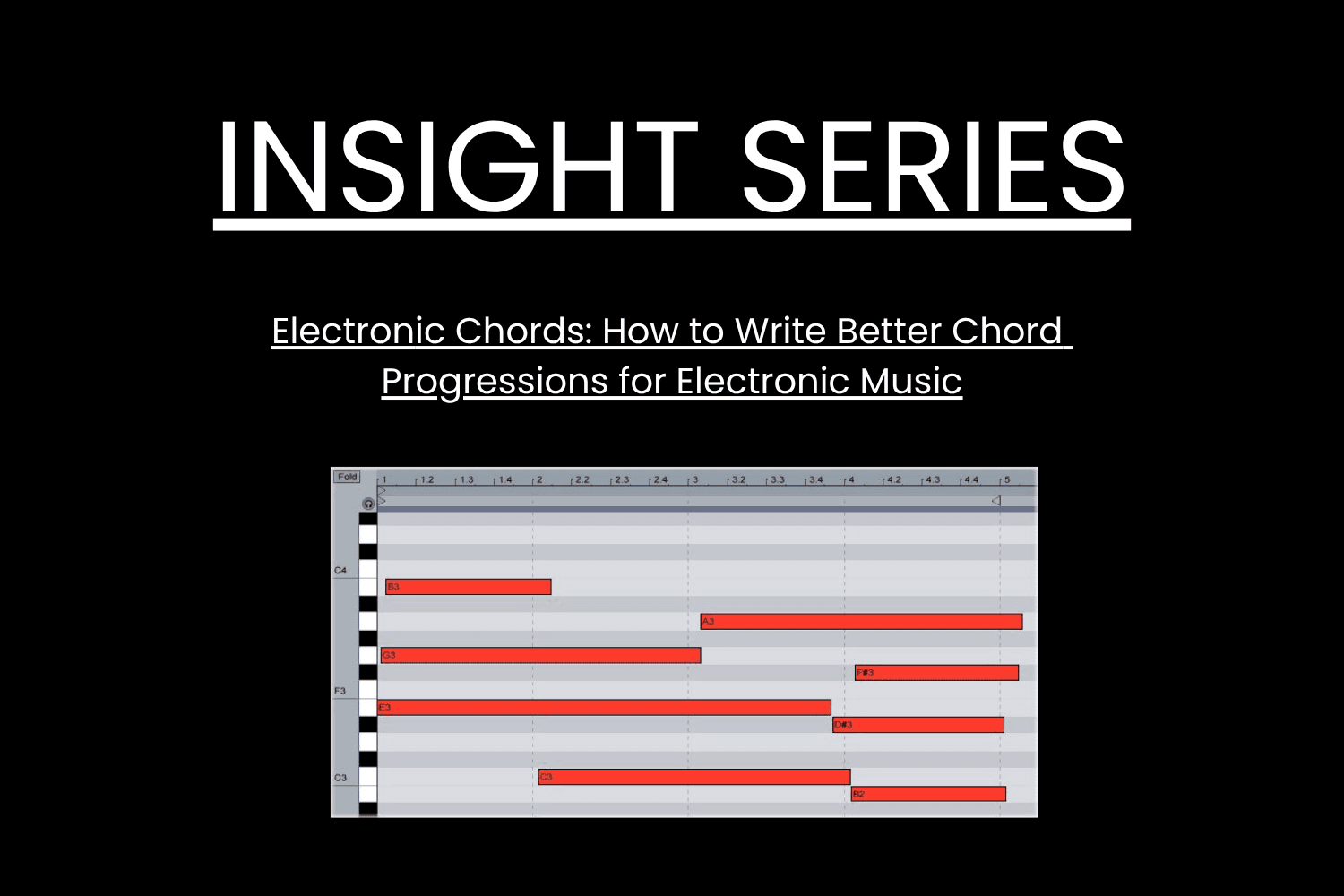 Electronic Chords: How to Write Better Chord Progressions for Electronic Music