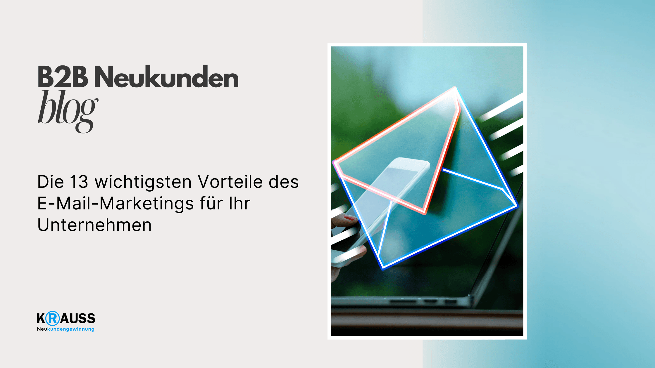 Die 13 wichtigsten Vorteile des E-Mail-Marketings für Ihr Unternehmen