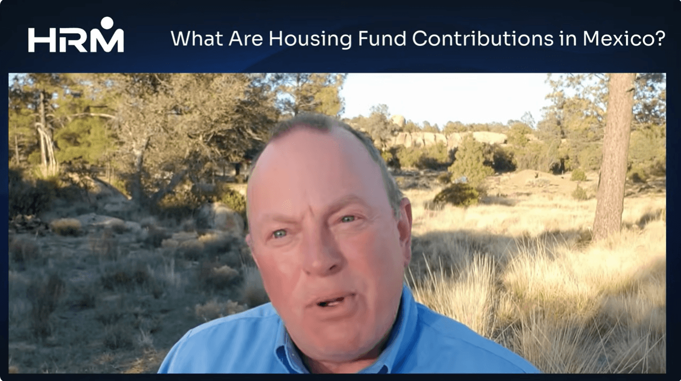 Housing Fund Contributions in Mexico - HRM Mexico EOR