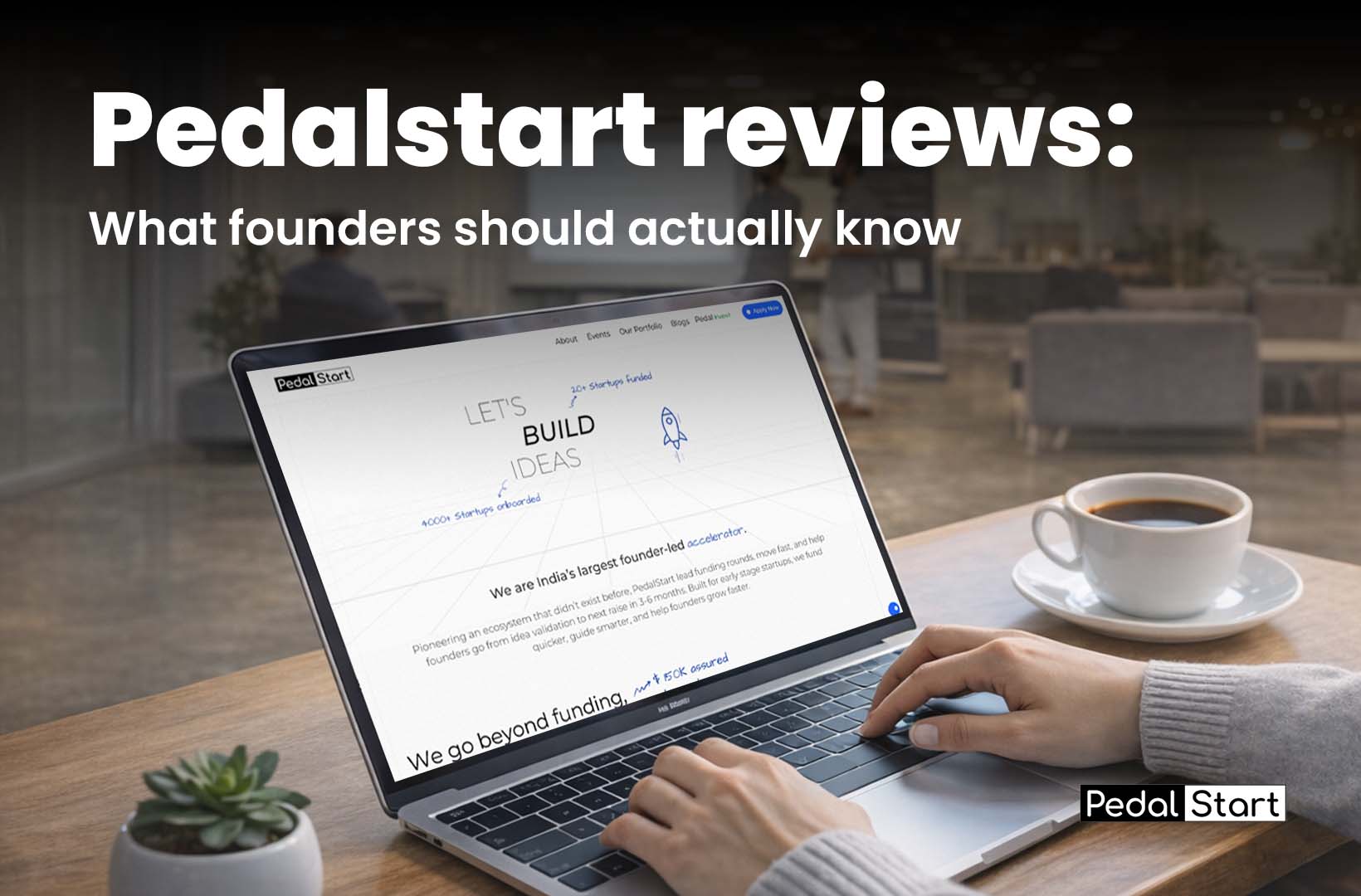 PedalStart Reviews: What Founders Should Actually Know