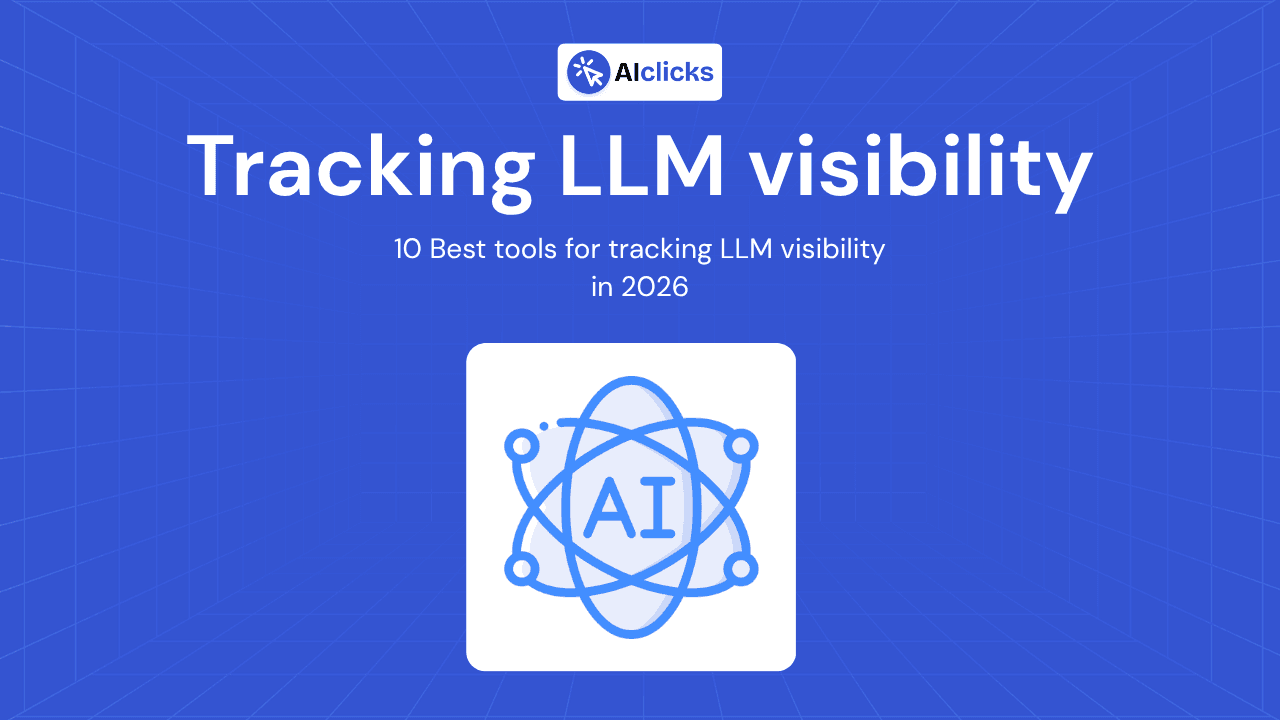 Best Tools for tracking LLM visibility