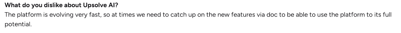 User feedback noting that frequent platform updates require keeping up with new features in Upsolve