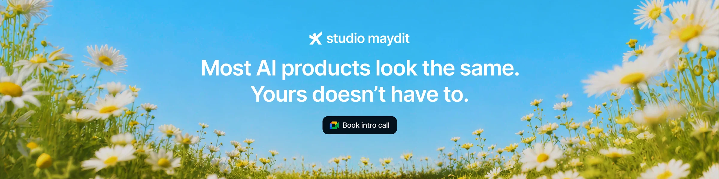 Most AI products look the same. Yours doesn't have to.