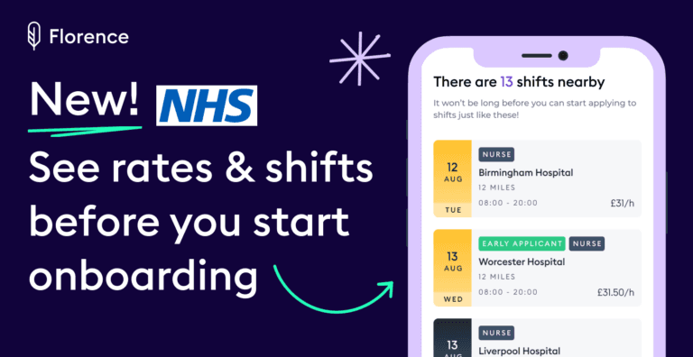 A dark purple promotional graphic showing the Florence app with NHS shift listings and rates, with the text "New! See rates and shifts before you start onboarding"