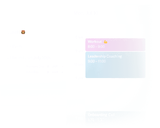 An image of an email message next to a calendar view of someone's day, with a workout scheduled from 8:00 to 9:00AM, followed by Leadership Coaching scheduled from 9:00AM to 11:00AM