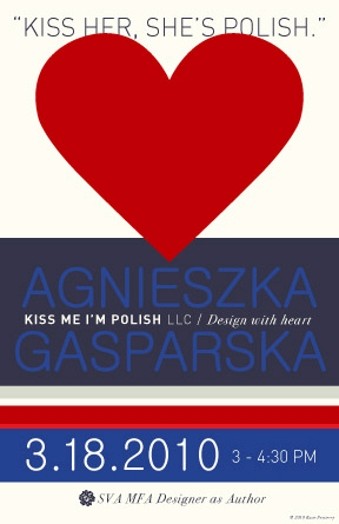 A poster showing a big red heart along with some blue and white text that says: Kiss me I'm polish.