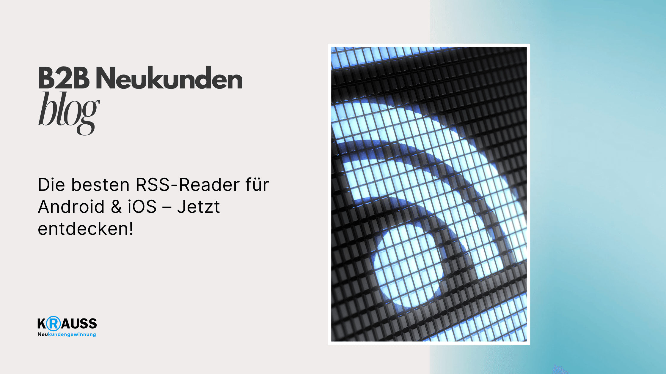 Die besten RSS-Reader für Android & iOS – Jetzt entdecken!
