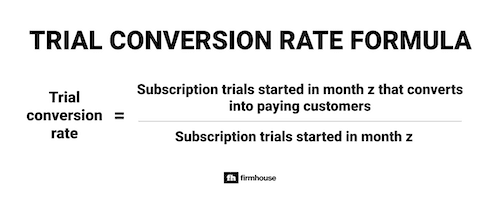 Trial Conversion Rate Formula