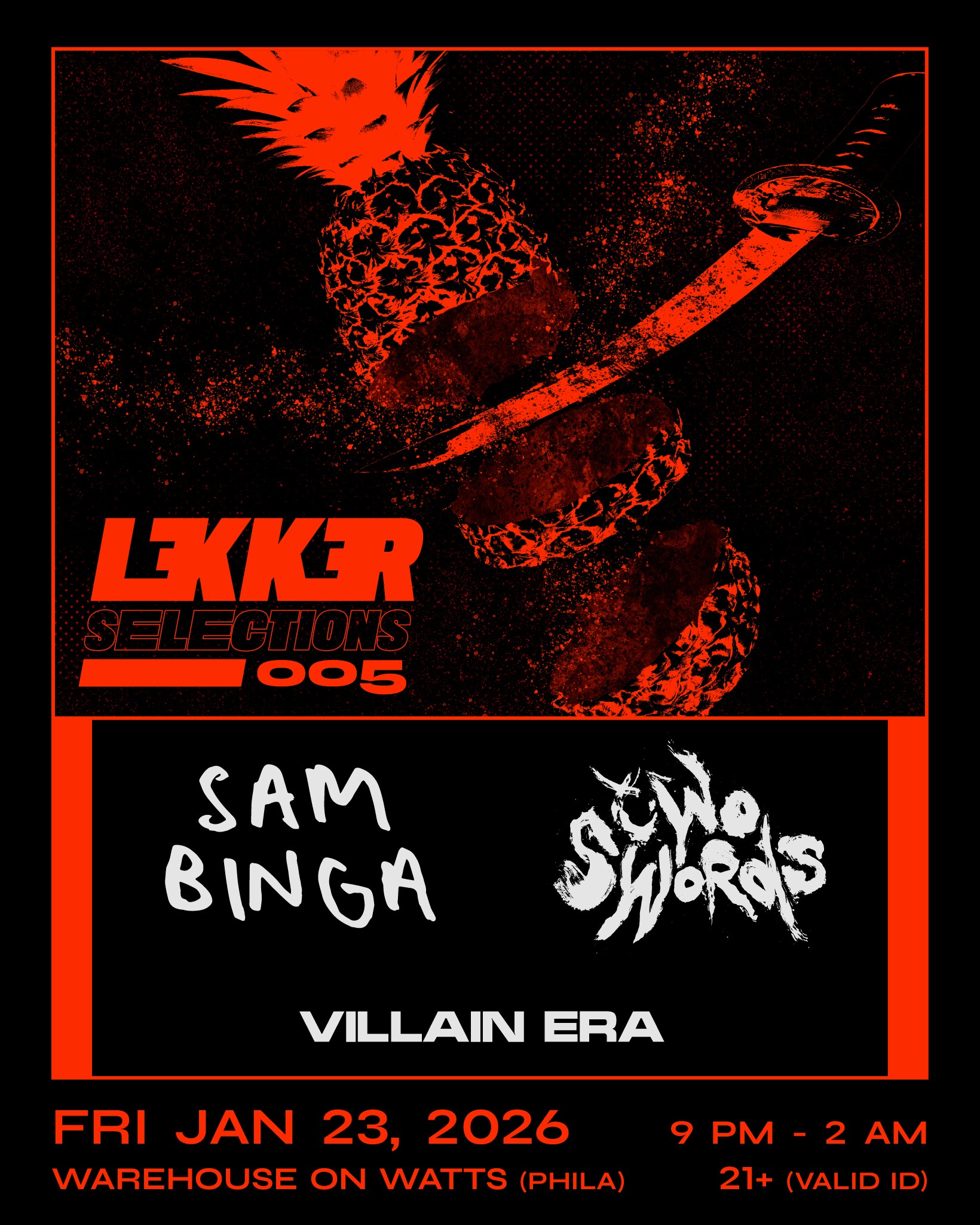 Lekker Selections 005 is on January 23, 2026 at 9PM. Sam Binga and Two Swords are co-headlining the event with support from Villain Era. This is a 21+ Event